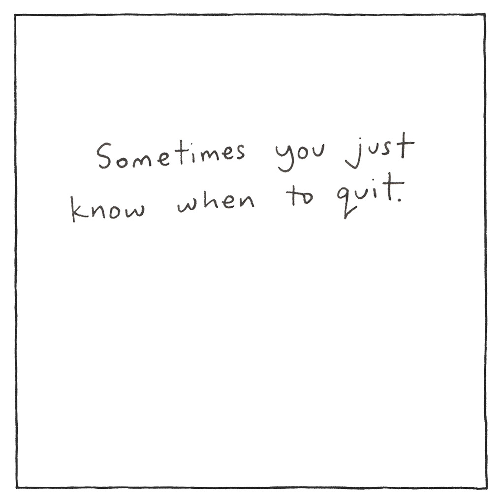 Quit