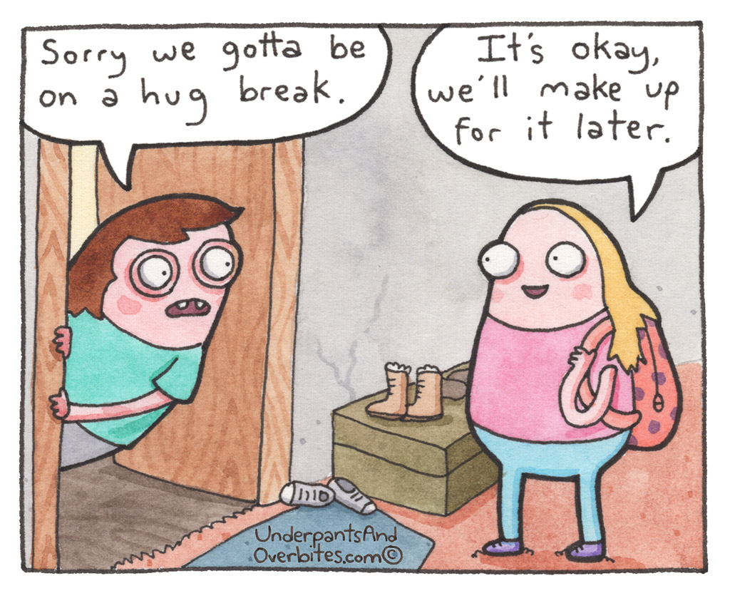 Hug Break