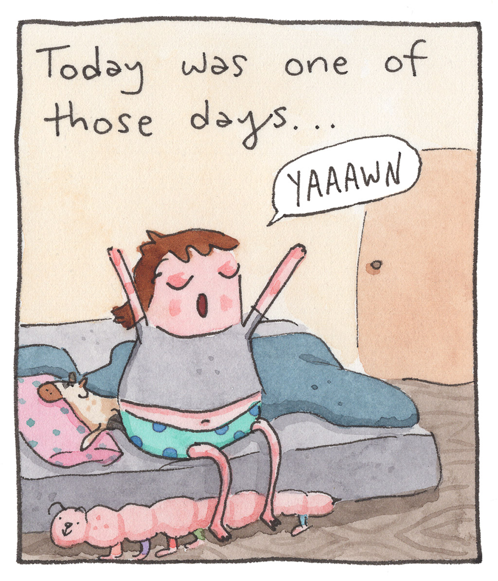 One Of Those Days