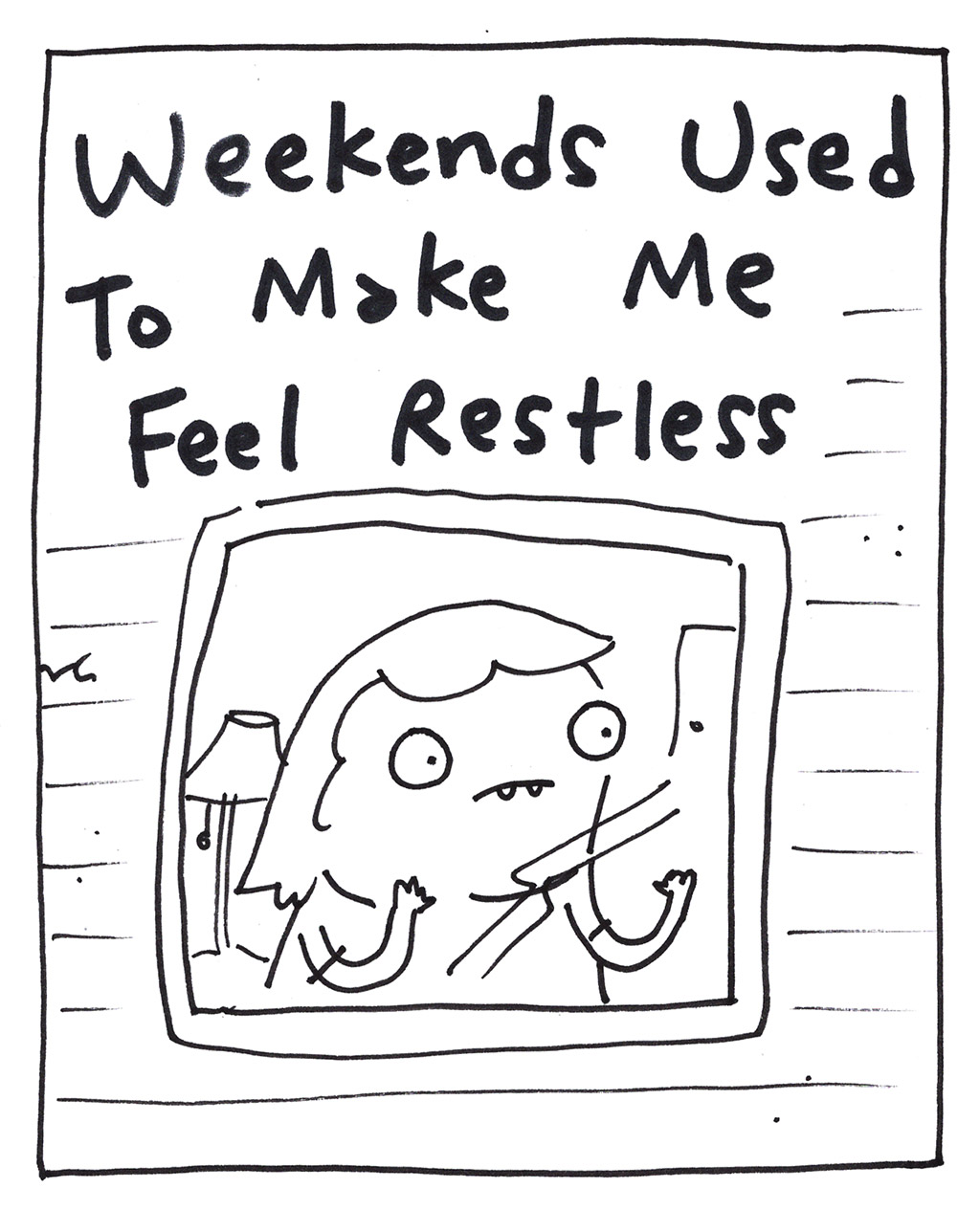 Weekends