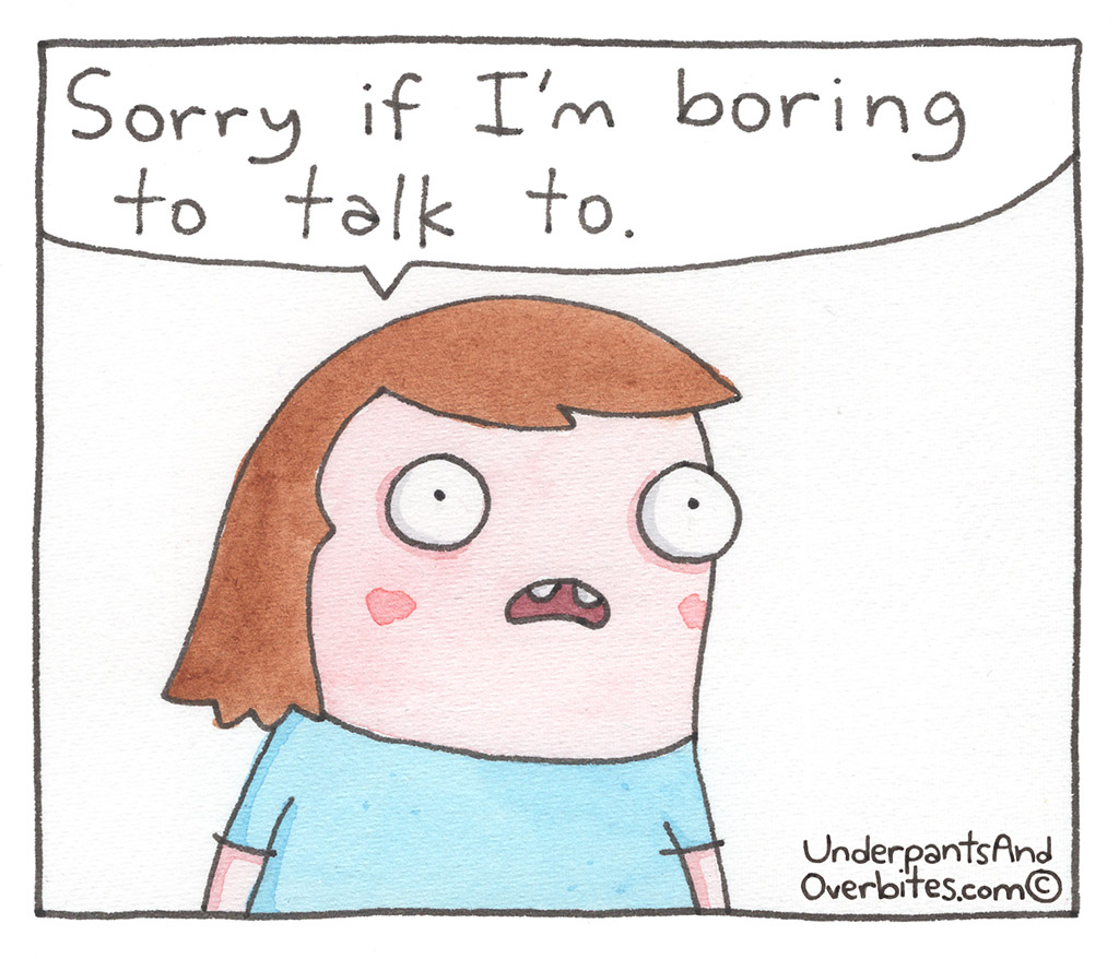 Boring To Talk To