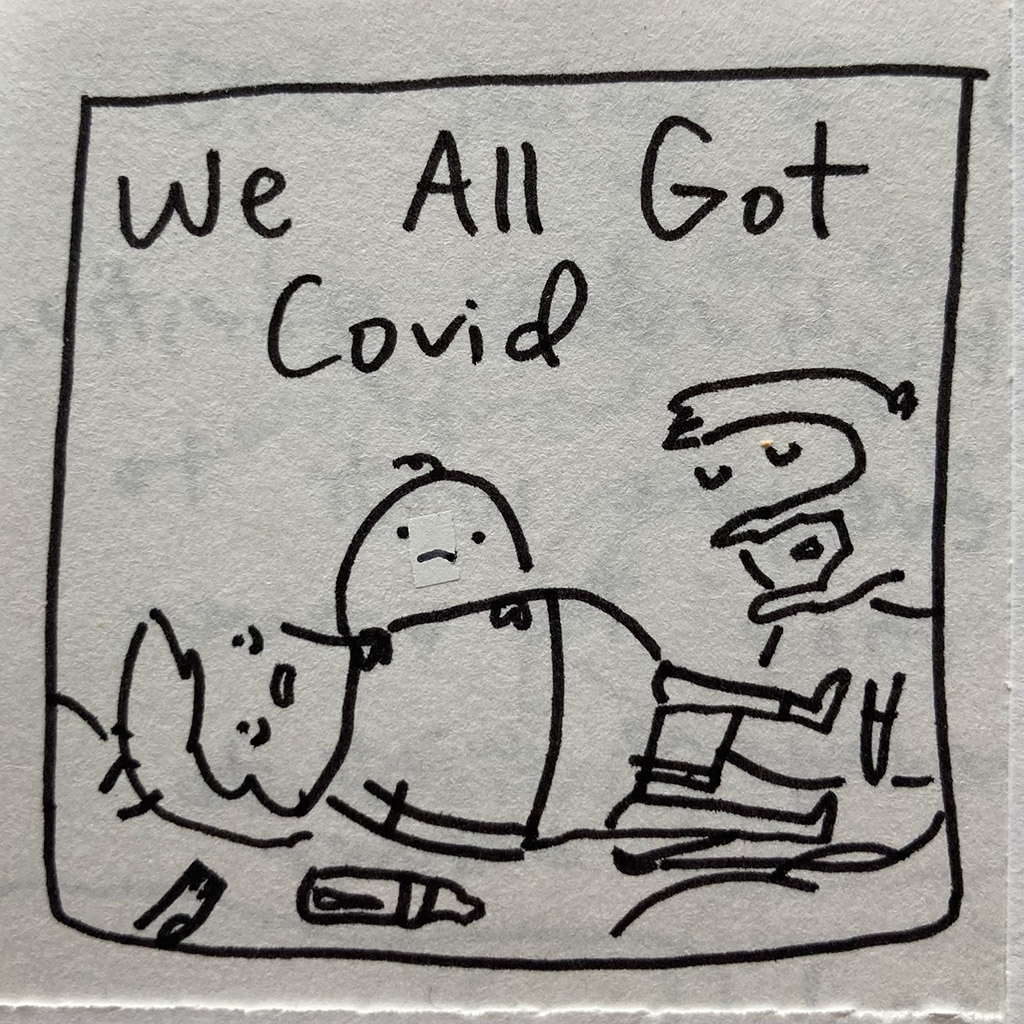 We All Got Covid