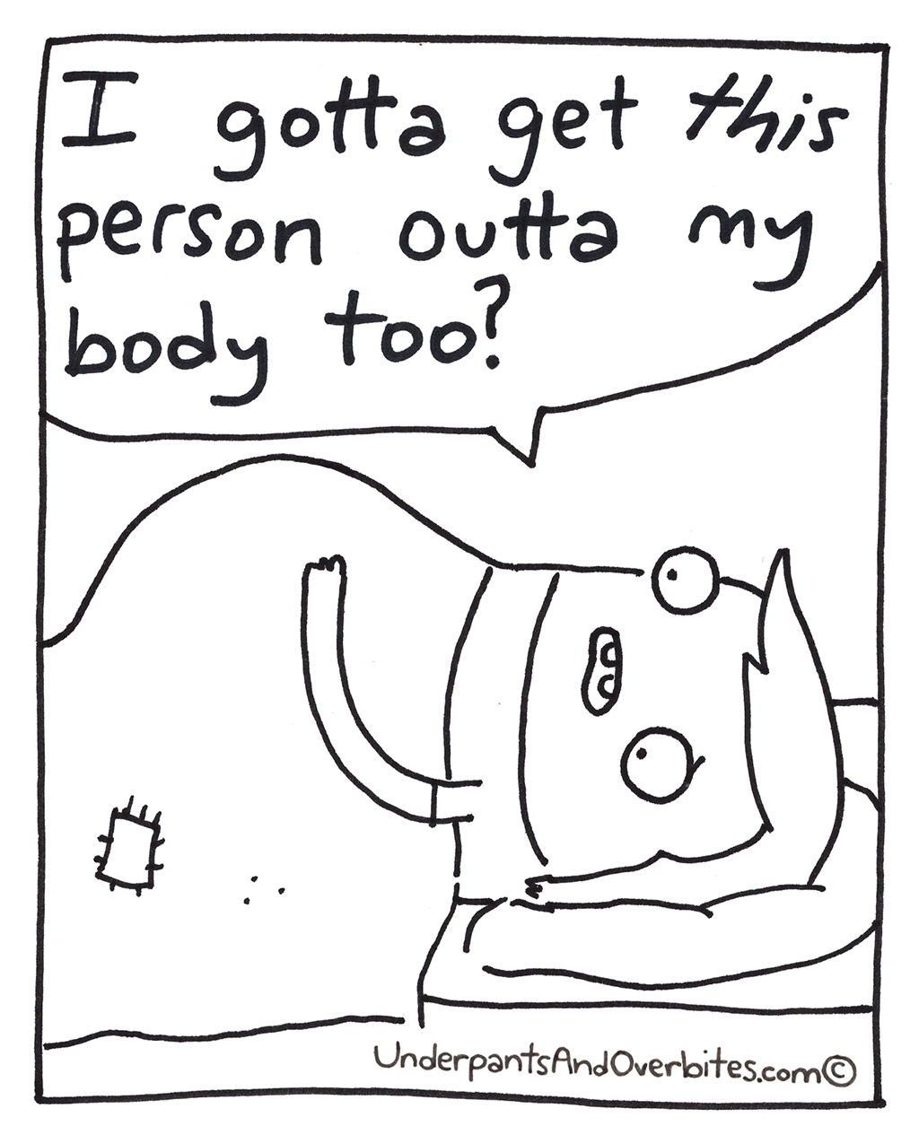 Outta My Body
