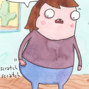 Itchy Pants